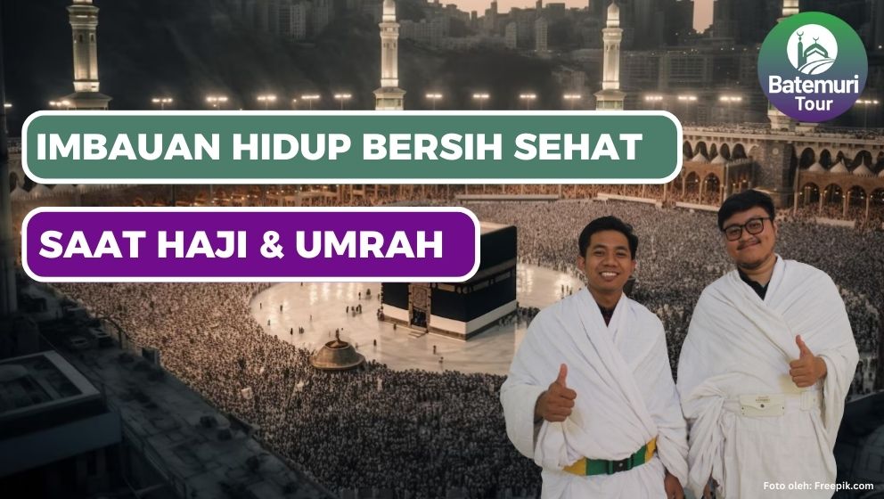 Imbauan untuk Jemaah Haji Agar Terapkan Hidup Bersih-Sehat Cegah Pneumonia